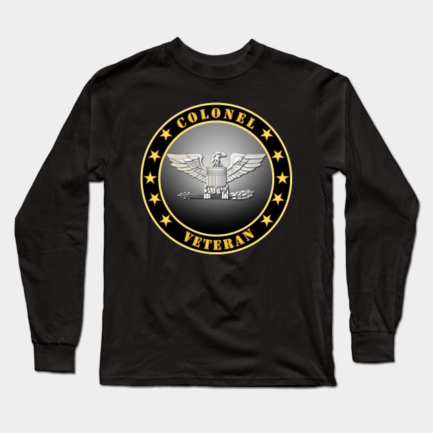 Army - Colonel Veteran Long Sleeve T-Shirt by twix123844